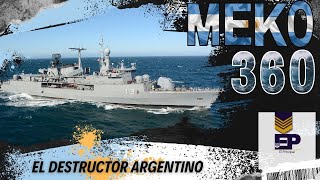 DESTRUCTOR ARGENTINO MEKO 360 [upl. by Ogilvie]