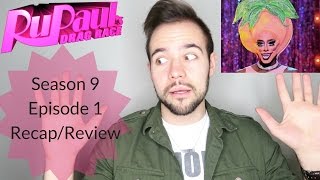 RPDR SEASON 9 EPISODE 1 RECAPREVIEW SPOILERS [upl. by Einaffyt213]