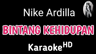 karaoke   Nike Ardilla  Bintang Kehidupan karaoke karaokelirik Dwikaraoke [upl. by Lunsford967]