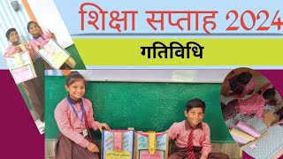 shiksha saptah 2024  गतिविधि  शिक्षा सप्ताह गतिविधि nipunbharat gatividhi trending viralvideo [upl. by Minsat]