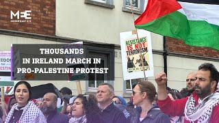 Thousands in Ireland march in proPalestine protest [upl. by Battista]