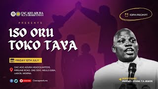 ISO ORU TOKO TAYA COUPLES VIGIL  12 JULY 2024  PROPHET TA JEGEDE  CAC AGO ADURA [upl. by Ahsieat747]