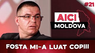 AICI MOLDOVA 21 Nu are nici un drept asupra copiilor pe care ia crescut de unul singur [upl. by Lukasz]