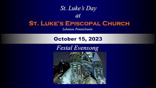 Festal Evensong  St Lukes Day [upl. by Eittah]