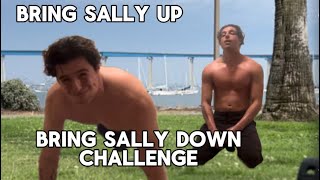 BRING SALLY UP CHALLENGE [upl. by Naxela]