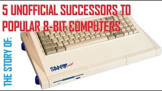 5 Unofficial Successors To Popular 8bit Computers [upl. by Belshin]