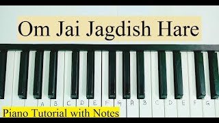 Om Jai Jagdish Hare Aarti Keyboard Piano Tutorial Notes [upl. by Eiuqram]