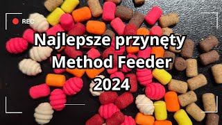 TOP 5 PRZYNĘT DO METHOD FEEDER  NAJLEPSZE PRZYNĘTY ROKU 2024 [upl. by Isma]