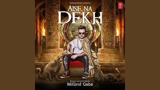 Aise Na Dekh [upl. by Assela]