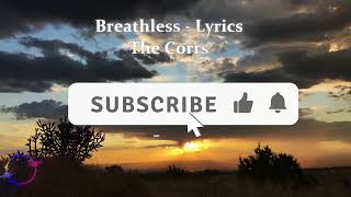 The Corrs  Breathless lyrics [upl. by Wetzell184]