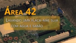 Como lavar a placamãe com água e sabão Área 42  Tecmundo [upl. by Kile341]