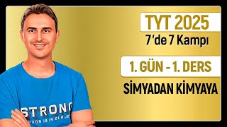 🎯SİMYADAN KİMYAYA  1Gün  1Ders  34 Günde TYT Kimya Kampı  2025 [upl. by Ahsatsana135]