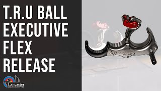 TRU Ball Executive Flex Hinge Release [upl. by Ardeed]