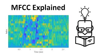 Mel Frequency Cepstral Coefficients MFCC Explained [upl. by Nyllij]