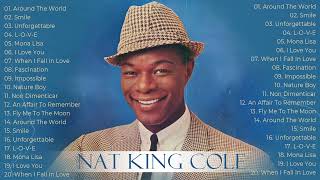 Best Songs of Nat King Cole  Nat King Cole Greatest Hits  Nat King Cole Full Album 2023 [upl. by Eniffit]