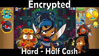 Bloons TD 6  Encrypted  Hard  Half Cash [upl. by Astraea995]