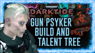 The Most Aggressive Psyker Build Ever  GunPsyker Build Psykinetic Aggression [upl. by Baler]