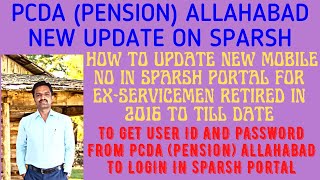 How to Update Mobile No with SPARSH Portal in PCDA Pension Allahabad to get SPARSH Login Details [upl. by Atteynek]