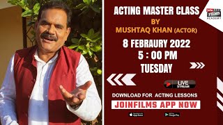 Mushtaq Khan amp Special Master Classes Schedule 2022  Upcoming Classes Date amp Time  Joinfilms [upl. by Roland]