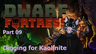 Digging for Kaolinite  Dwarf Fortress Part 09 [upl. by Niarda96]