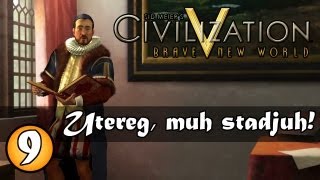 Civilization 5  Aflevering 9  quotUtereg muh stadjuhquot [upl. by Emera]