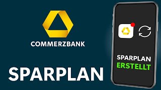 Sparplan erstellen  Commerzbank Tutorial [upl. by Cutty850]