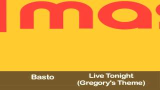 Basto  Live Tonight Gregorys Theme [upl. by Gamaliel1]