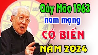 HÉ LỘ TÀI VẬN TUỔI QUÝ MÃO 1963 NAM MẠNG NĂM 2024 [upl. by Lyj]