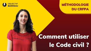 Comment utiliser le Code civil [upl. by Htebaras]