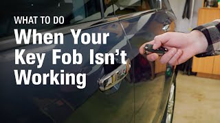 What to Do When Your Key Fob Isn’t Working [upl. by Sillig155]