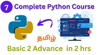 quotUltimate Python Course in Tamil  Become a Python Developerquot Part  7 [upl. by Anawaj958]