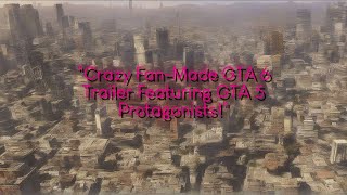 Crazy FanMade GTA 6 Trailer Featuring GTA 5 Protagonists [upl. by Riannon]