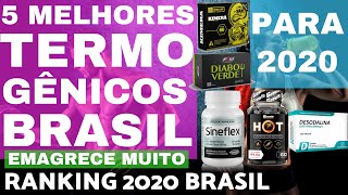 5 MELHORES TERMOGENICOS do BRASIL 2020 Ranking Brasileiro Melhor Queimador Gordura Emagrecer Rápido [upl. by Naek]