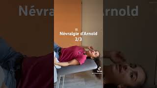 Névralgie Arnold 23 [upl. by Fredericka13]