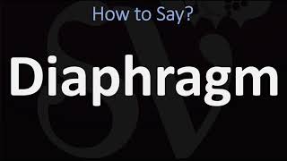 How to Pronounce Diaphragm CORRECTLY [upl. by Plossl]