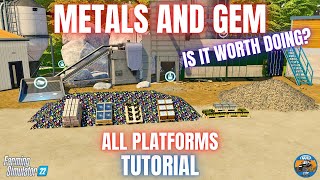 METALS AND GEM TUTORIAL  Farming Simulator 22 [upl. by Bruis]