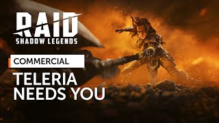 RAID Shadow Legends  Teleria Needs You Official Commercial [upl. by Eelyr436]