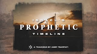 Amir Tsarfati Israels Prophetic Timeline [upl. by Kathlin694]