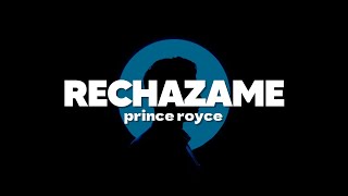 Rechazame  Prince Royce  Letra [upl. by Stochmal]