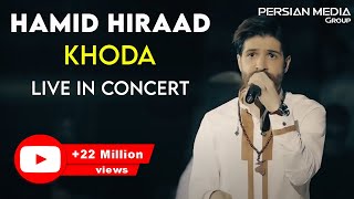 Hamid Hiraad  Khoda I Live In Concert  حمید هیراد  خدا [upl. by Melnick]