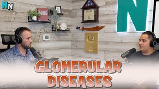 Glomerular Diseases  Podcast [upl. by Inigo]