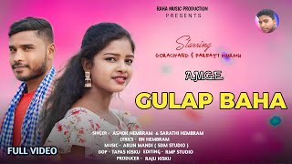 AMGE GULAP BAHANEW SANTALI FULL VIDEO 2024SARATHI HEMBRAMASHOK HEMBRAMSAGIN PERA [upl. by Kathe]