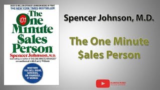 The One Minute Sales Person  Spencer Johnson MD  Full Audiobook [upl. by Zedecrem]