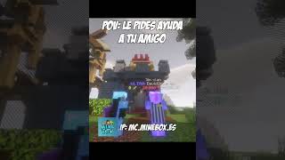 POV Le pides ayuda a tu amigo minecraft shorts minecraftmemes minecraftshorts minebox [upl. by Redd]