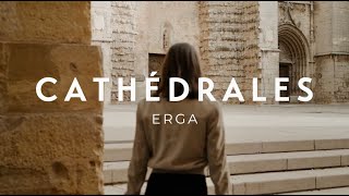 Erga  Cathédrales [upl. by Bascio]