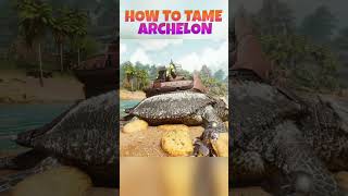 ARK HOW TO TAME A archelon ark arksurvivalevolved [upl. by Sllew]