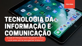 TIC – TECNOLOGIA DA INFORMAÇÃO E DA COMUNICAÇÃO [upl. by Neiht]