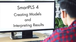 SmartPLS 4 PLS Model Creation and Interpretation of the Results [upl. by Jason]