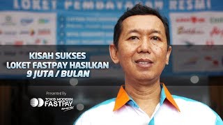 Loket Fastpay Hasilkan 9 Juta per Bulan  Kisah Sukses Pak Amiruddin [upl. by Nievelt]