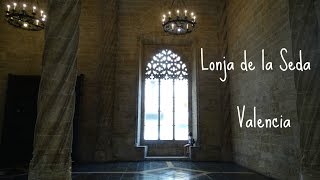 Lonja de la Seda  Valencia [upl. by Carbrey133]